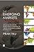 The Emerging Markets Handbook by Pran Tiku