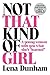 Not That Kind of Girl by Lena Dunham Not That Kind of Girl by Lena Dunham