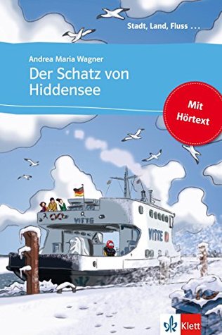 Der Schatz von Hiddensee: Buch mit eingebettetem Audio-File A1 (Stadt, Land, Fluss ...) (German Edition)