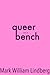 Queer on a Bench