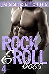 Rock & Roll Boss (Rock & Roll Girlfriend Book 4)