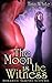 The Moon is the Witness