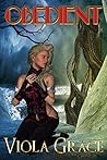 Obedient by Viola Grace