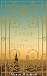 The Sense of an Elephant
