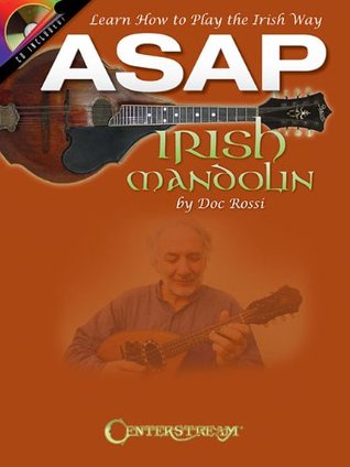 ASAP Irish Mandolin: Learn How to Play the Irish Way (Paperback)