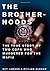Brotherhoods by Guy Lawson