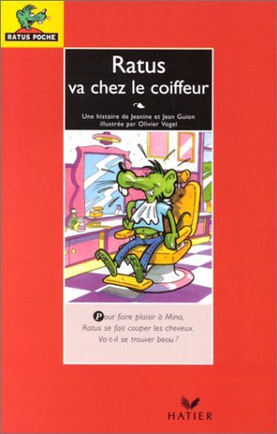 Bibliotheque De Ratus - Level 2: Ratus Va Chez Le Coiffeur (Paperback)