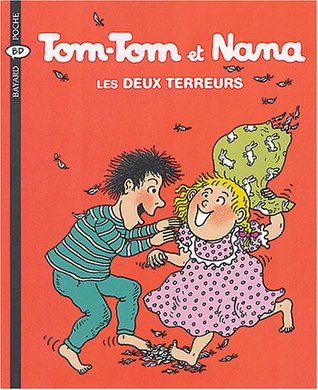 Les Deux Terreurs (Tom-Tom et Nana #8)