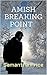 Amish Breaking Point (Amish Secret Widows' Society, #8)