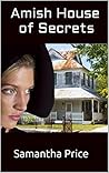 Amish House of Secrets by Samantha Price