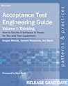 Acceptance Test Engineering Guide, Vol. I - RC1
