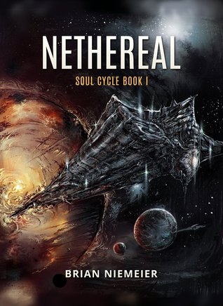 Nethereal (Soul Cycle, #1)