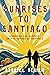 Sunrises to Santiago: Searc...