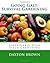 Going Galt: Survival Gardening: Sustainable High Yield Gardening