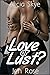 Love or Lust?