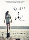 What If I Fly?