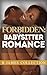 Forbidden: Babysitter Romance