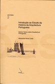 Introdução ao estudo da arquitectura portuguesa e outros textos