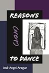 Reasons (not) to Dance