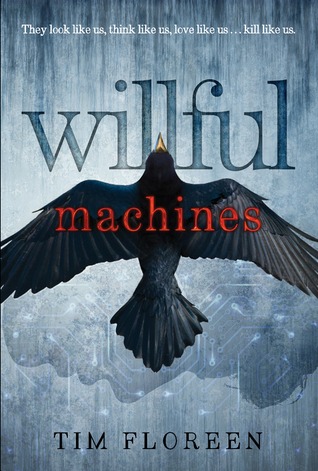 Willful Machines (Kindle Edition)