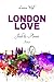 London Love by Larissa Wolf