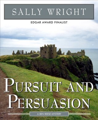 Pursuit and Persuasion (Ben Reese, #3)