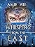 Whispers from the East