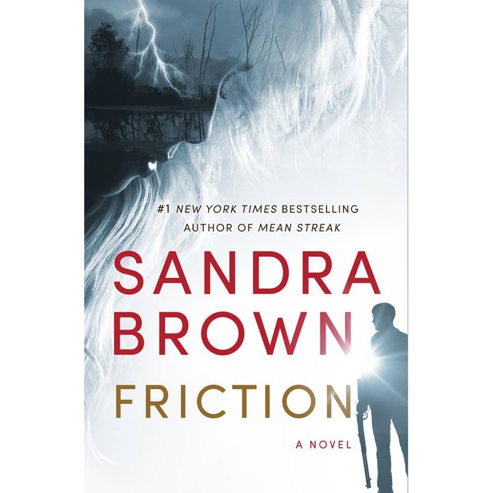 Friction by Sandra Brown — Reviews, Discussion, Lists