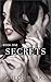 Secrets Book One