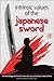 Intrinsic Values of the Japanese Sword