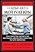 The Lost Art of Motivation:...