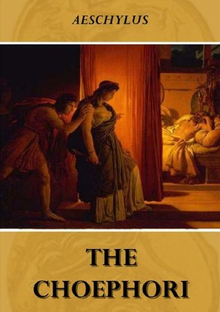 The Choephori