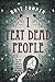 I Text Dead People (Dead Serious Book 1)