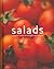 Salads: Creative Salads To Delight And Inspire