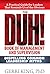 The DUH! Book of Management...