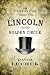 Lincoln and the Golden Circ...