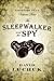 The Sleepwalker and the Spy (The Pinkerton Files, #4)