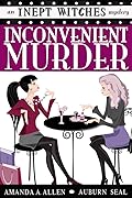 Inconvenient Murder