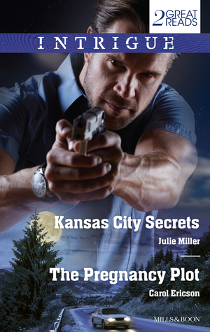 Kansas City Secrets (The Precinct: Cold Case #2; The Precinct #26) / The Pregnancy Plot (Brothers in Arms: Retribution #2)