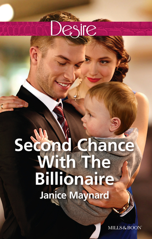 Second Chance With The Billionaire (Kavanaghs of Silver Glen, #5)