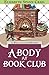 A Body at Book Club (Myrtle Clover Mystery #6)