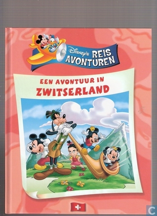 een avontuur in Zwitserland (Hardcover)