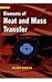 Elements of Heat and Mass Transfer