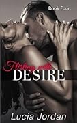 Flirting With Desire Book 4