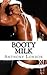 Booty Milk