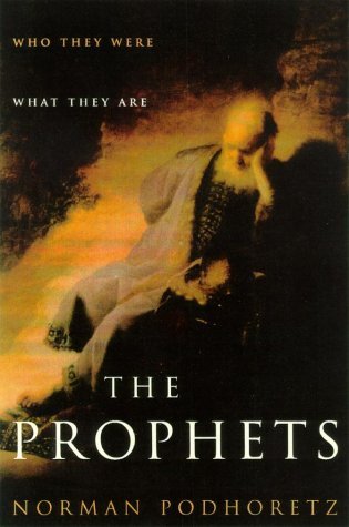 The Prophets: Who They Were, What They Are (Hardcover)