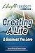 Lifestyle Freedom: Creating...