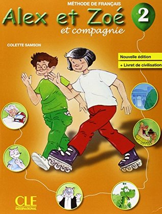 Alex et Zoé et compagnie, No. 2 (Paperback)