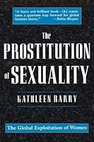 The Prostitution of Sexuality