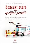 Salvezi vieți sau...